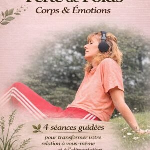 Programme Perte de Poids Corps & Émotions
